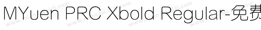 MYuen PRC Xbold Regular字体转换